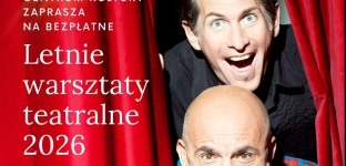 Letnie Warsztaty Teatralne w Jelczu-Laskowicach. Spróbuj swoich sił na scenie