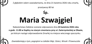 Nie żyje Maria Szwajgiel
