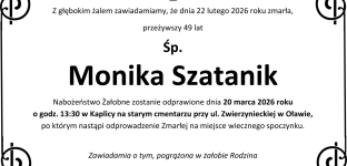 Nie żyje Monika Szatanik