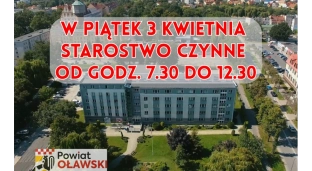 W piątek starostwo czynne krócej
