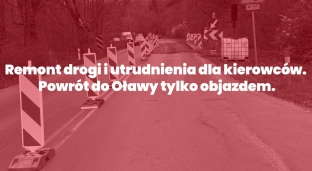 Uwaga kierowcy! Na trasie Oława - Jelcz-Laskowice będzie ruch jednokierunkowy