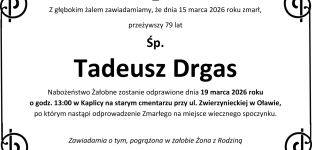 Odszedł Tadeusz Drgas
