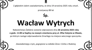 Nie żyje Wacław Wytrych