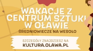 Wakacje z Centrum Sztuki