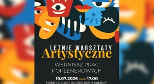 Lato pełne sztuki. Centrum Sztuki zaprasza na wyjątkowe warsztaty