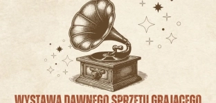 Odwiedź wystawę dawnego sprzętu grającego