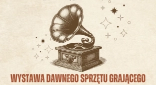 Odwiedź wystawę dawnego sprzętu grającego